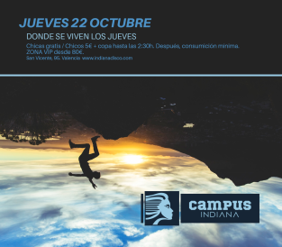 JUEVES 22 DE OCTUBRE · Campus Indiana
